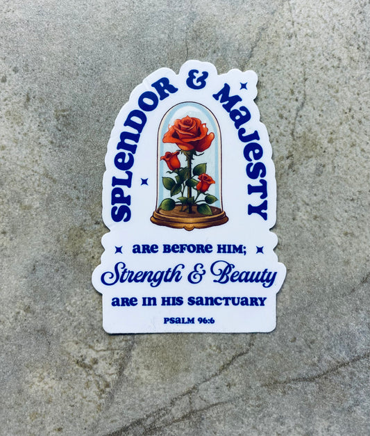 Spendor & Majesty Sticker