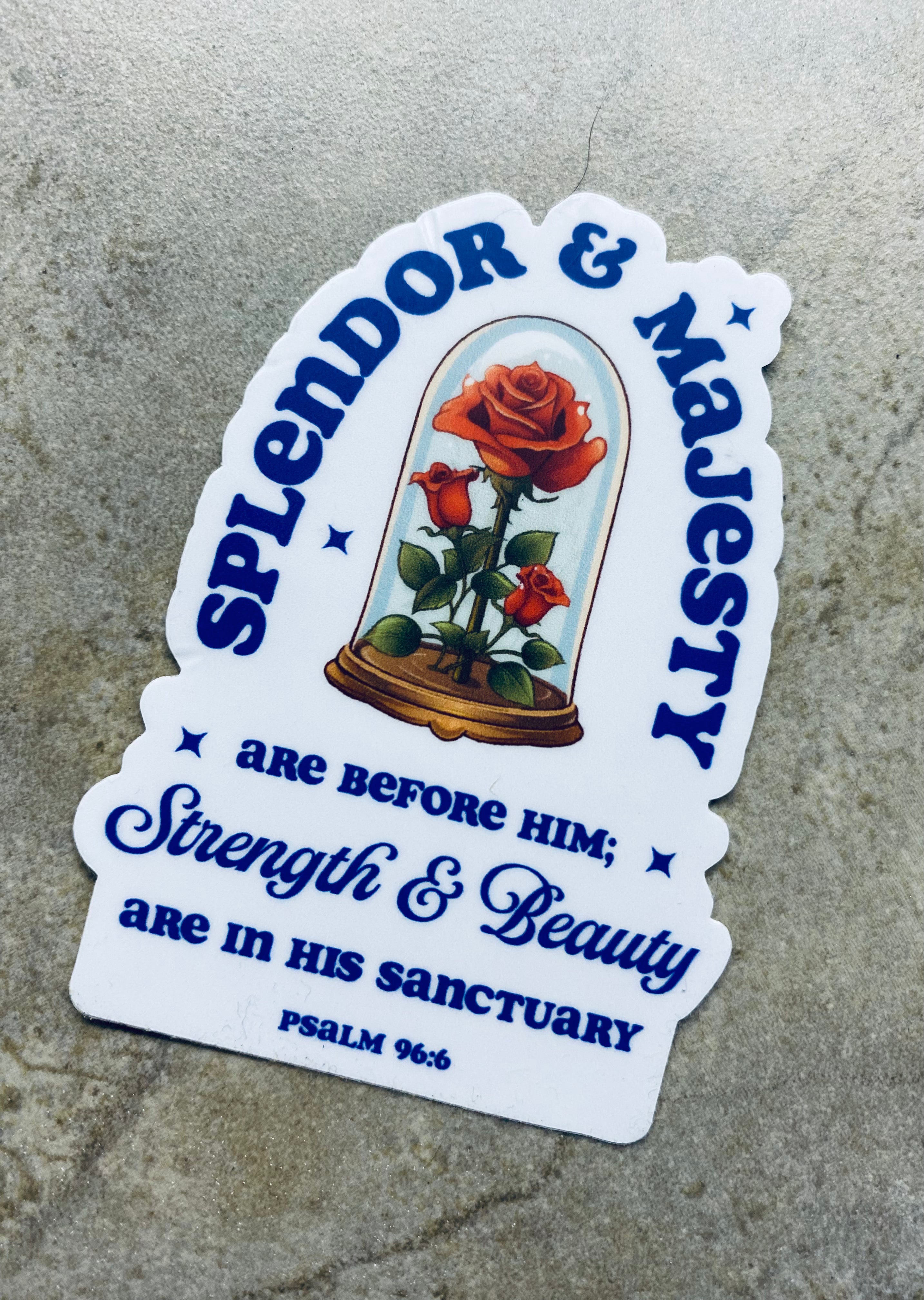 Spendor & Majesty Sticker