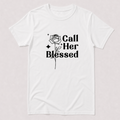 A white short-sleeve crewneck t-shirt with a black graphic print on the front featuring a rose and the text 'Call Her Blessed'.