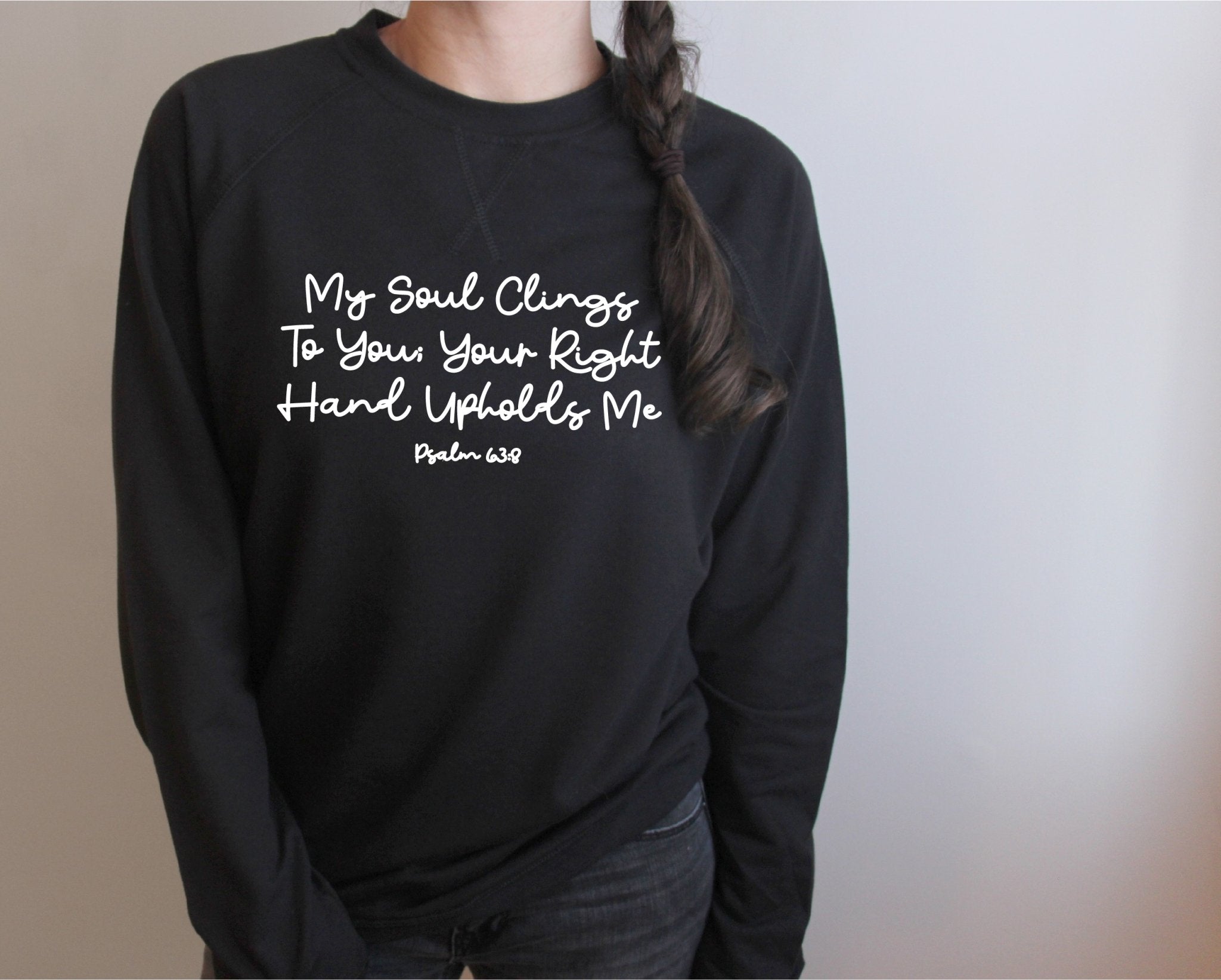 My Soul Clings to You Sweatshirt- Black - Natalia Naomi Brand